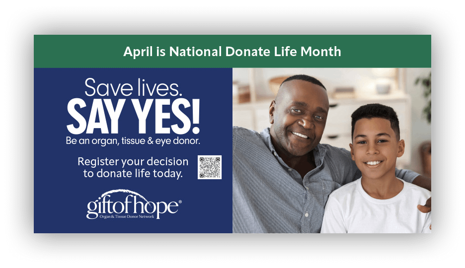 Gift Of Hope - National Donate Life Month Say Yes Campaign - Outdoor Banner